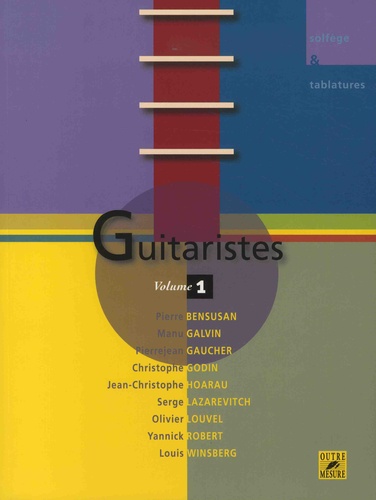 Guitaristes. Volume 1