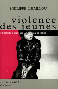 Violence Des Jeunes. L'Autorite Parentale En Question