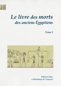 Le livre des morts des anciens Egyptiens