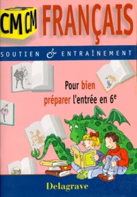 Francais Cm. Pour Bien Preparer L'Entree En 6eme