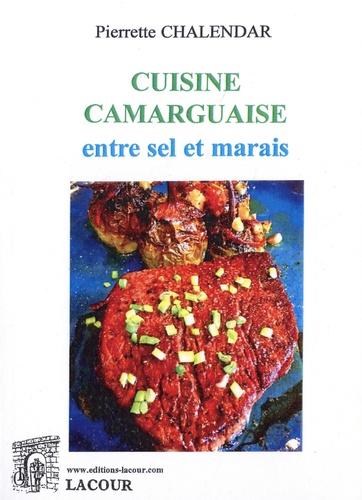 Cuisine camarguaise, entre sel et marais