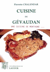 Pierrette Chalendar - Cuisine du Gévaudan.