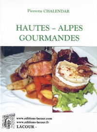 Pierrette Chalender - Hautes-Alpes gourmandes.