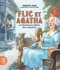 Pierrette Dubé - Flic et agatha v 01 la mysterieuse affaire des casquettes.