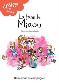 Pierrette Dubé et Estelle Bachelard - La famille Miaou.