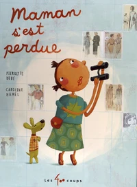 Maman s'est perdue