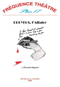 Pierrette Dupoyet - Dreyfus, l'Affaire.