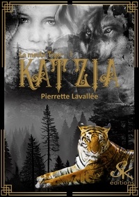 Ebook mobi télécharger La meute Tiger - Tome 1, Katzia RTF iBook par Pierrette Lavallée (Litterature Francaise)