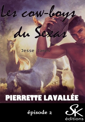 Les cow-boys du Sexas 2. Jesse James