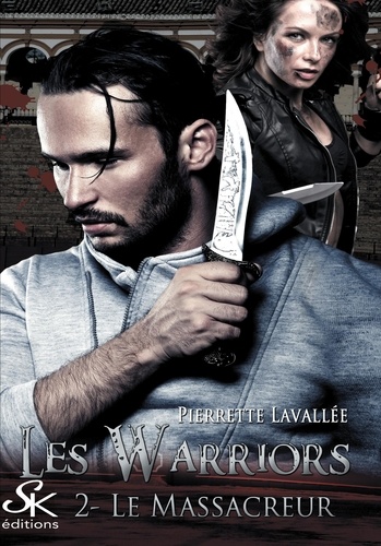 Les Warriors Tome 2 Le massacreur