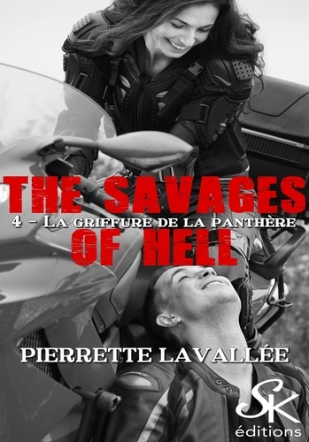 The savages of Hell 4. La griffure de la panthère