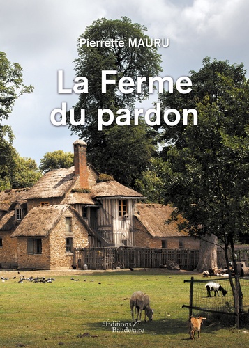 La ferme du pardon