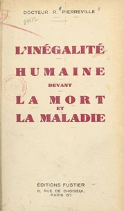 L'inégalité humaine devant la mort et la maladie