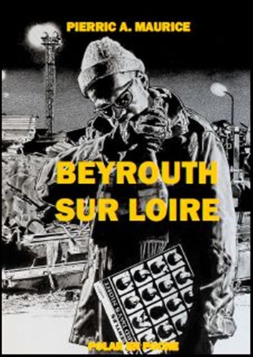 Pierric Guittaut - Beyrouth-sur-Loire.