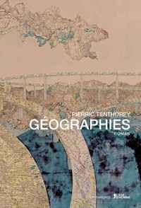 Pierric Tenthorey - Géographies.