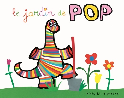 Pop  Le jardin de Pop