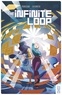 Pierrick Colinet et Elsa Charretier - The Infinite Loop Tome 2 : La lutte.