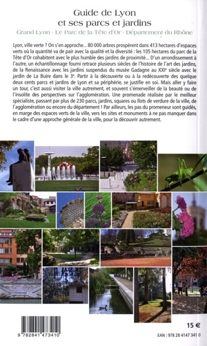 Guide de Lyon et ses parcs et jardins. Grand Lyon, le Parc de la Tête d'Or, Département du Rhône