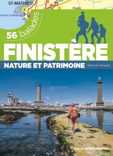 Finistère. Nature et patrimoine. 56 balades