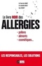Pierrick Hordé et Isabelle Bossé - Le livre noir des allergies - Pollens, aliments, cosmétiques....