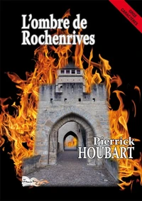 L'ombre de Rochenrives