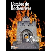 L'ombre de Rochenrives