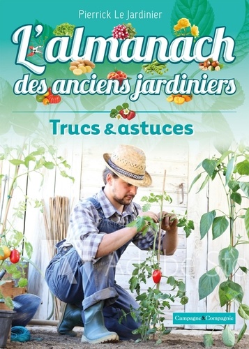 Almanach perpétuel des anciens jardiniers