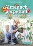  Pierrick Le Jardinier - Almanach perpétuel des anciens jardiniers.