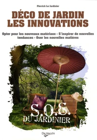 Déco de jardin Les innovations