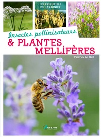  Pierrick Le Jardinier - Insectes pollinisateurs & plantes mellifères.