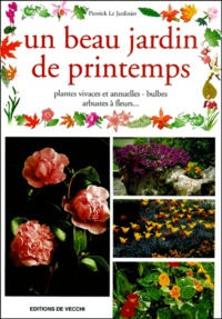  Pierrick Le Jardinier - Un Beau Jardin De Printemps.