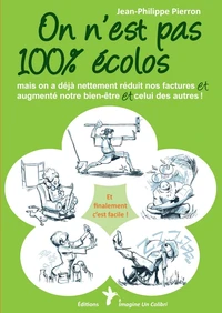 On n'est pas 100% écolos