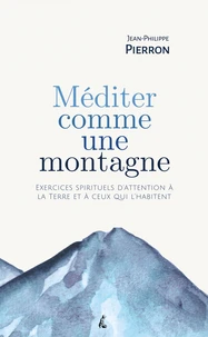Méditer comme une montagne