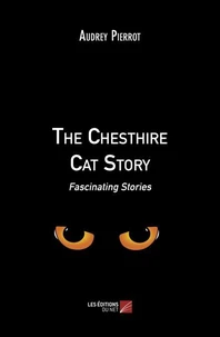 The Chesthire Cat Story