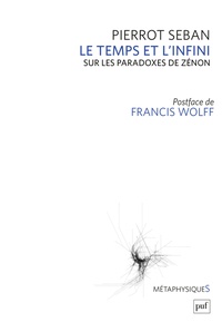 Pierrot Seban - Le temps et l'infini - Sur les paradoxes de Zénon.