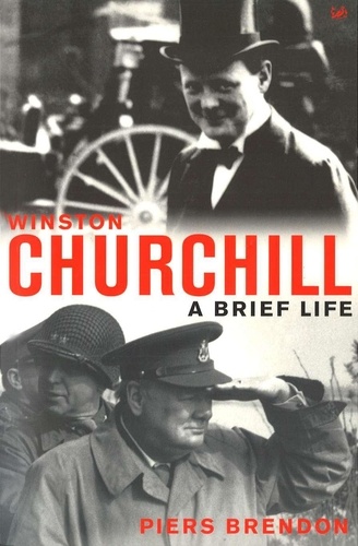 Piers Brendon - Winston Churchill - A Brief Life.