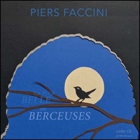 Piers Faccini - La plus belle des berceuses. 1 CD audio