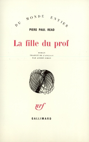 Piers Paul Read - La fille du prof.