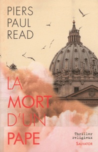 Piers Paul Read - La mort d'un pape.