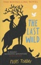 Piers Torday - The Last Wild.
