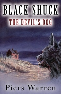  Piers Warren - Black Shuck: The Devil's Dog.