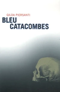 Bleu catacombes