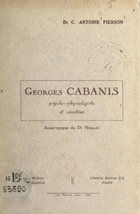 Georges Cabanis, psycho-physiologiste et sénateur