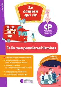 Je lis mes premières histoires - CP niveau 3 fin de CP