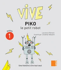 Vive Piko le petit robot