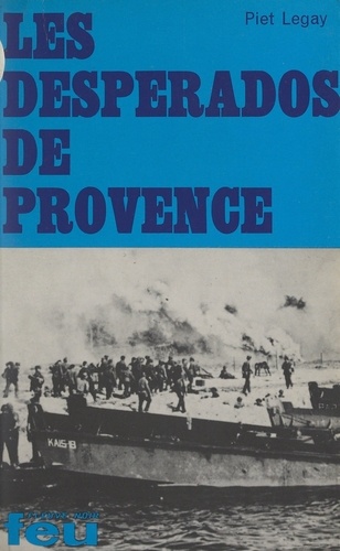 Les desperados de Provence