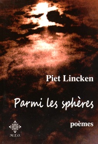 Piet Lincken - Parmi les sphères.