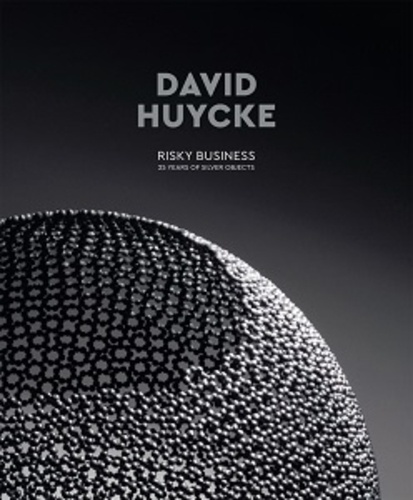 Piet Salens - David Huycke risky business 25 years of silver objects - Edition en anglais-français-néerlandais.