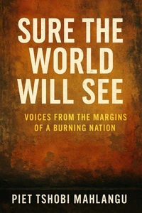Sure The World Will See