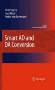 Pieter Harpe et Hans Hegt - Smart AD and DA Conversion.